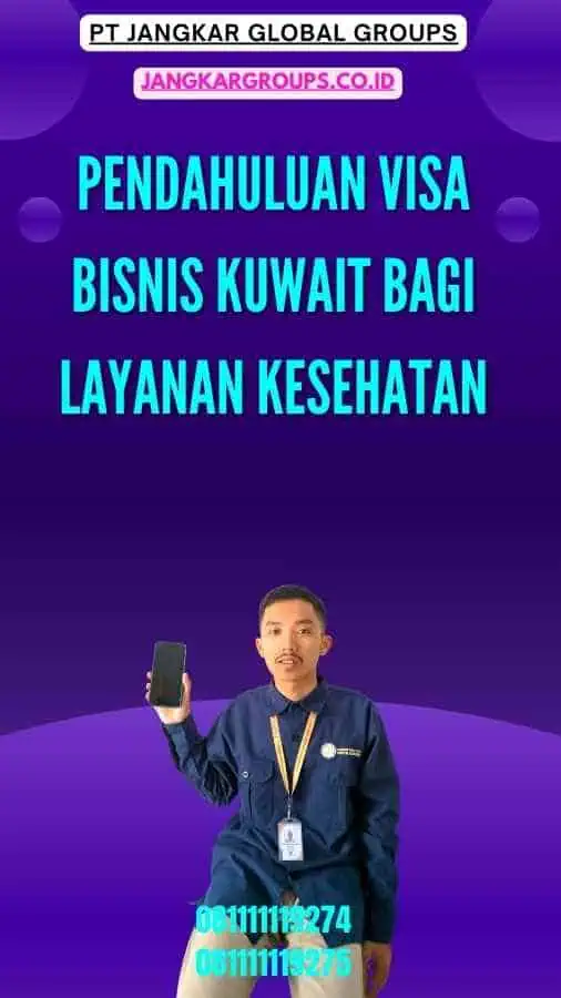 Pendahuluan Visa Bisnis Kuwait Bagi Layanan Kesehatan