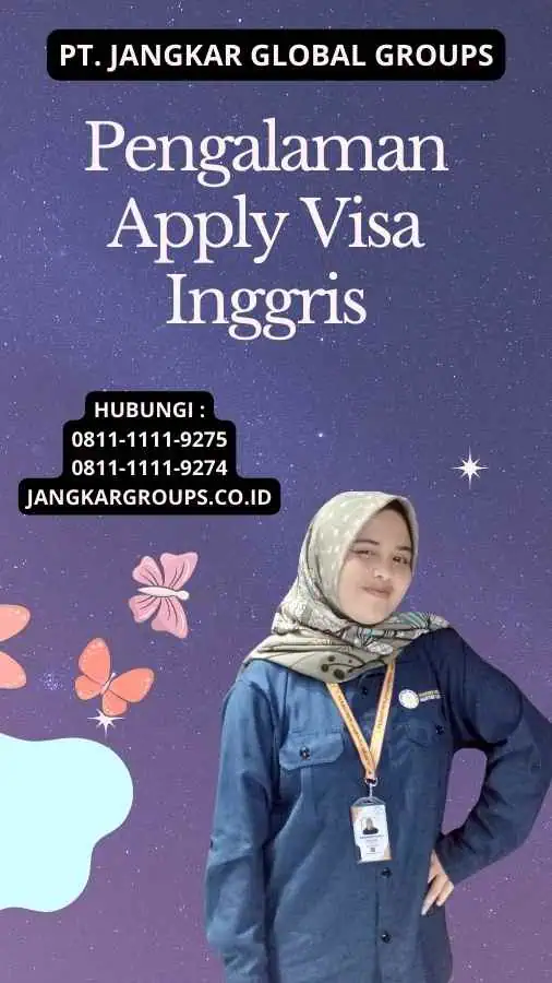 Pengalaman Apply Visa Inggris