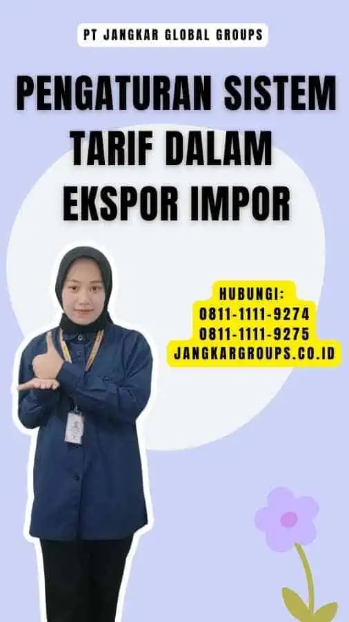 Sistem Tarif Dalam Ekspor Impor