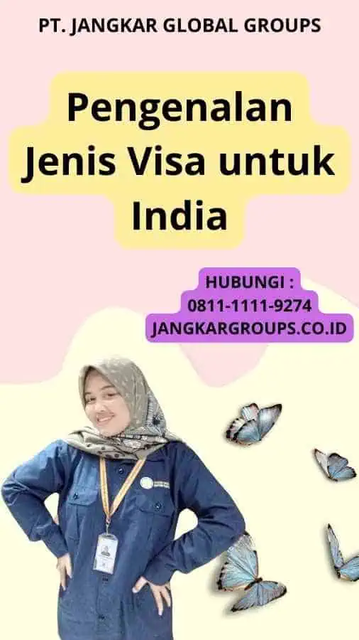 Pengenalan Jenis Visa untuk India