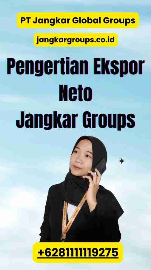 Pengertian Ekspor Neto Jangkar Groups