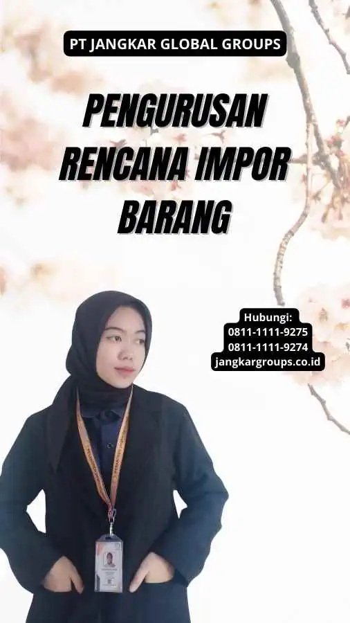 Pengurusan Rencana Impor Barang