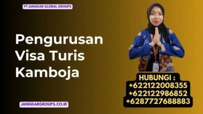 Pengurusan Visa Turis Kamboja