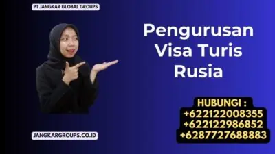 Pengurusan Visa Turis Rusia