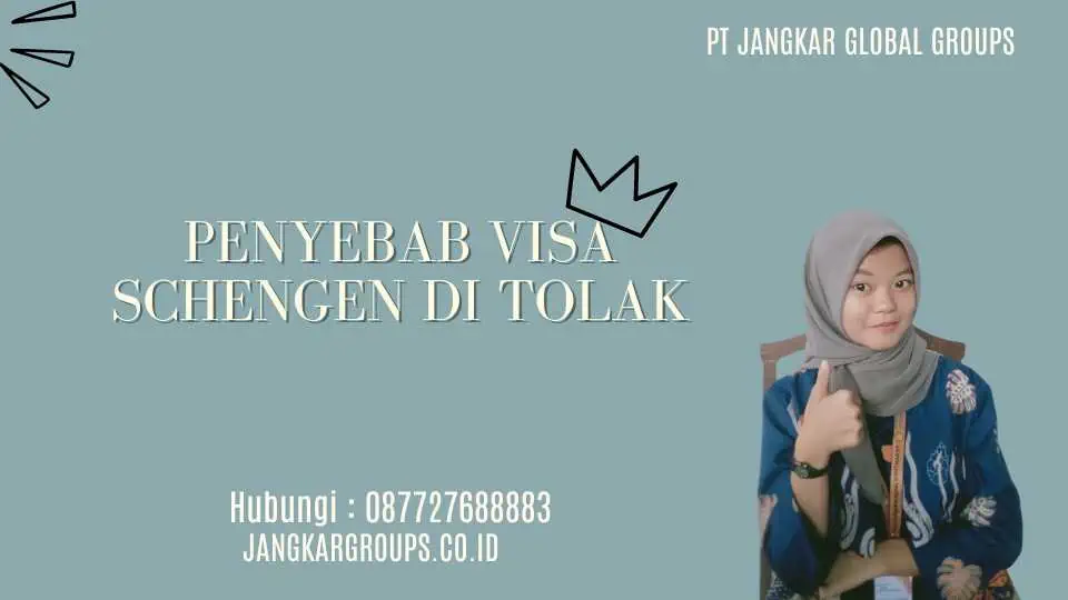 Penyebab Visa Schengen Di tolak