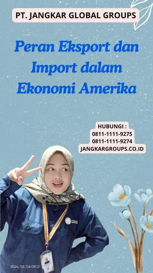 Peran Eksport dan Import dalam Ekonomi Amerika