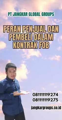 Peran Penjual dan Pembeli dalam Kontrak FOB