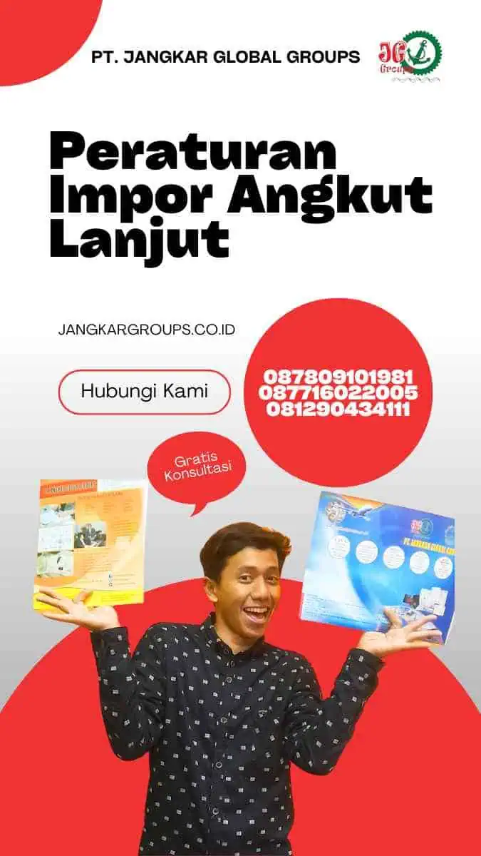 Peraturan Impor Angkut Lanjut