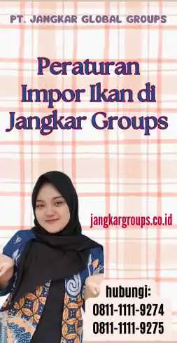 Peraturan Impor Ikan di Jangkar Groups