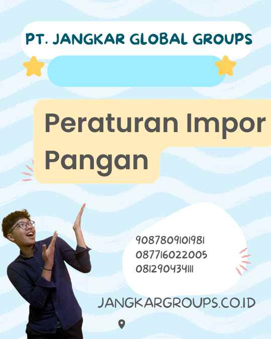 Peraturan Impor Pangan