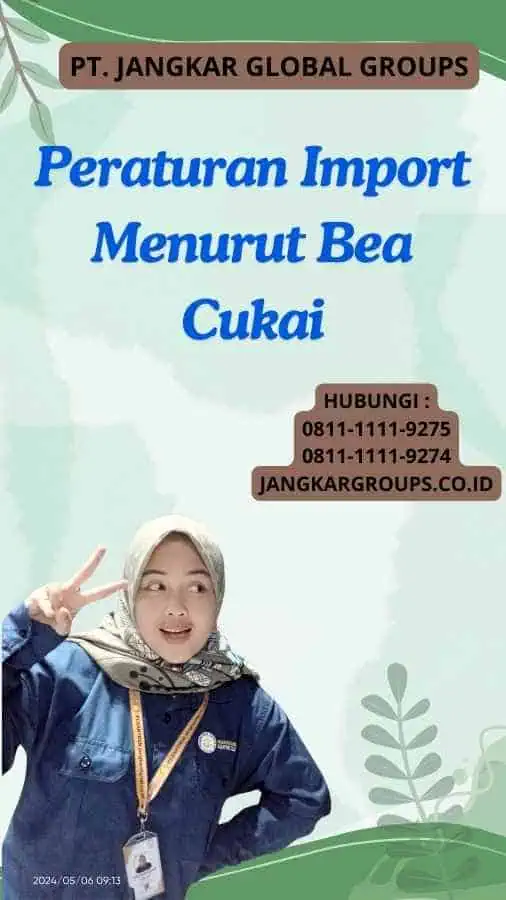 Peraturan Import Menurut Bea Cukai