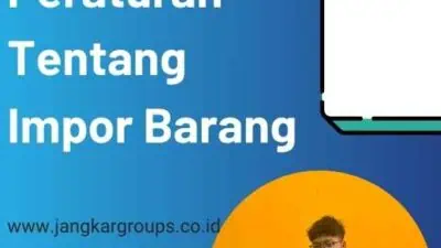 Peraturan Tentang Impor Barang