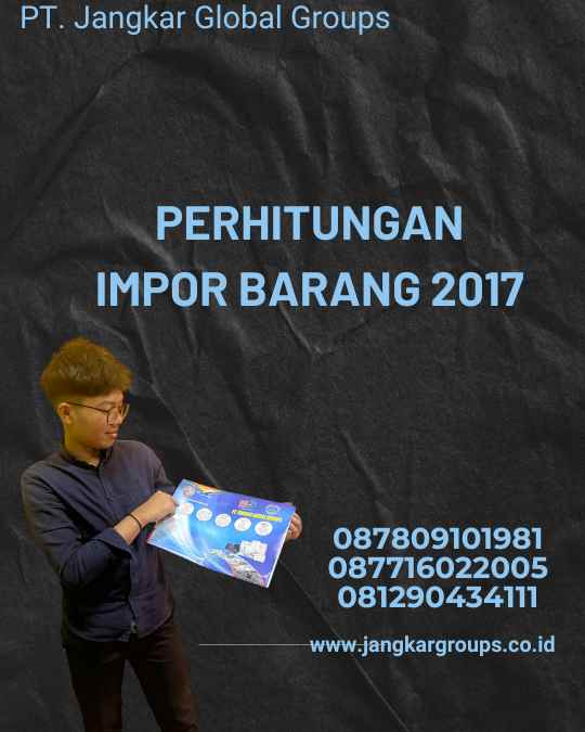 Perhitungan Impor Barang 2017