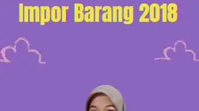 Perhitungan Pajak Impor Barang 2018