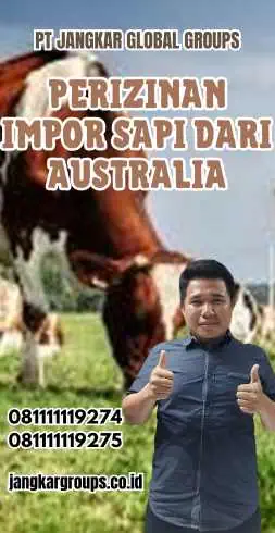 Perizinan Impor Sapi Dari Australia