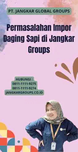 Permasalahan Impor Daging Sapi di Jangkar Groups