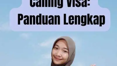 Permohonan Calling Visa: Panduan Lengkap