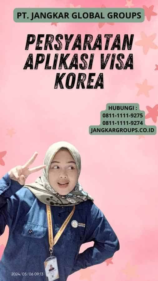 Persyaratan Aplikasi Visa Korea