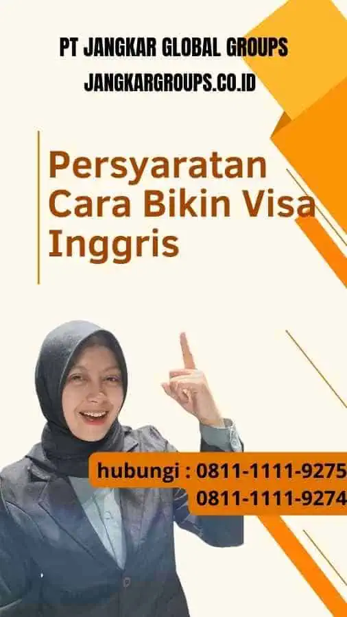 Persyaratan Cara Bikin Visa Inggris