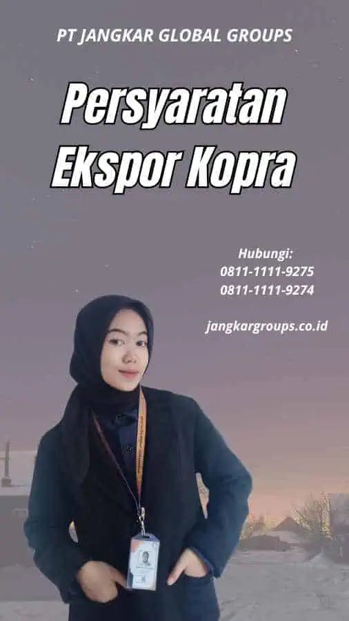 Persyaratan Ekspor Kopra