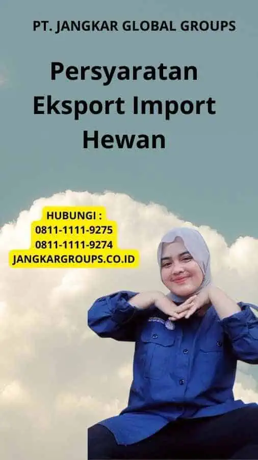 Persyaratan Eksport Import Hewan