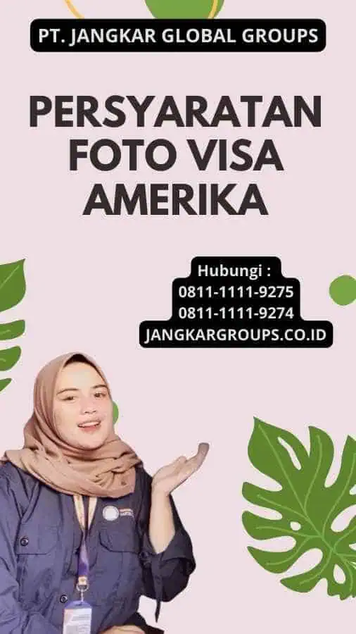 Persyaratan Foto Visa Amerika