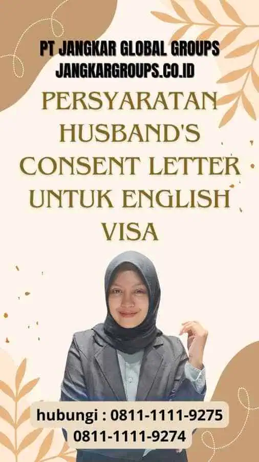 Persyaratan Husband's Consent Letter untuk English Visa