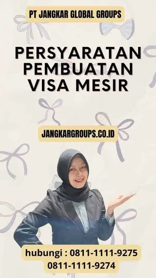 Persyaratan Pembuatan Visa Mesir