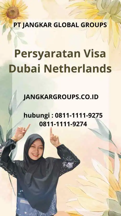 Persyaratan Visa Dubai Netherlands