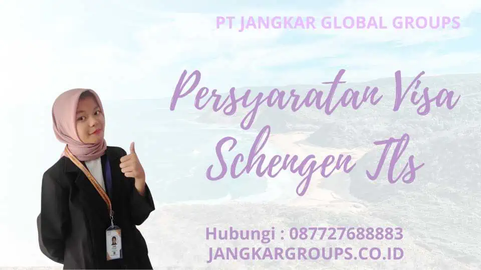 Persyaratan Visa Schengen Tls