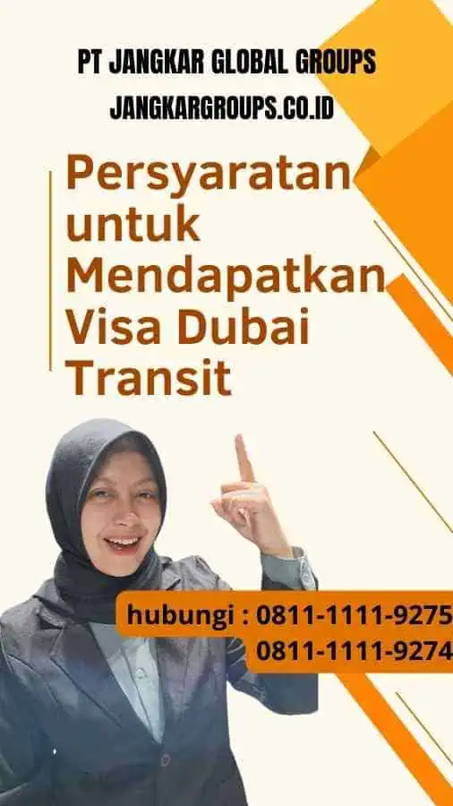 Persyaratan untuk Mendapatkan Visa Dubai Transit