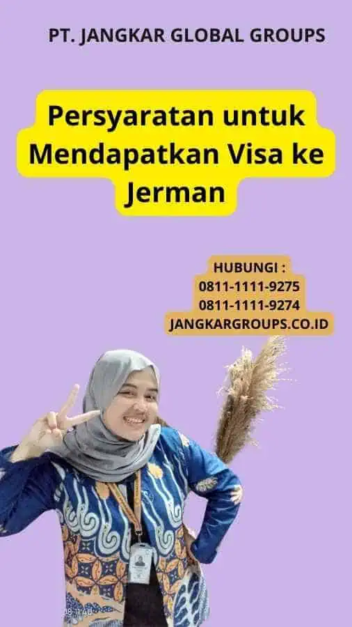 Persyaratan untuk Mendapatkan Visa ke Jerman