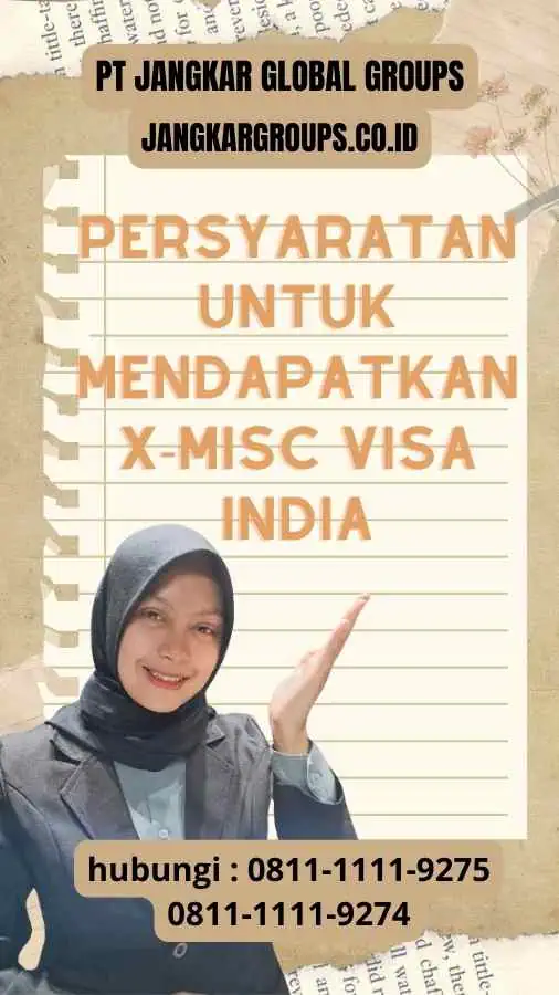 Persyaratan untuk Mendapatkan X-Misc Visa India