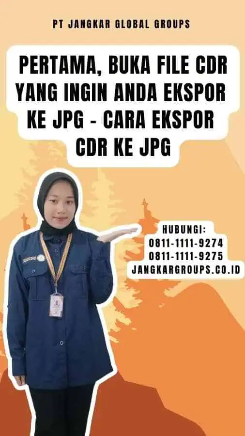 Pertama, buka file CDR yang ingin Anda ekspor ke JPG - Cara Ekspor Cdr Ke Jpg