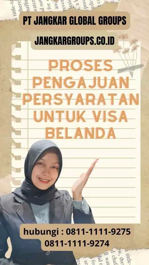 Proses Pengajuan Persyaratan untuk Visa Belanda