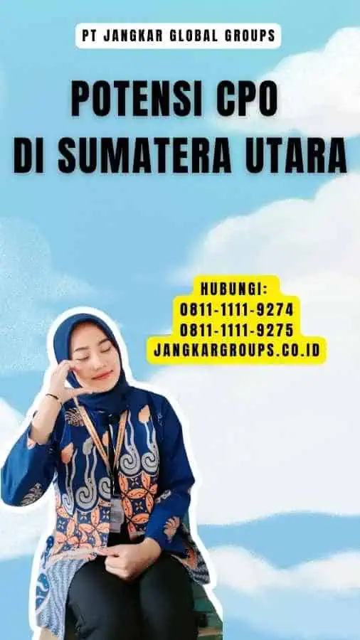 Potensi CPO di Sumatera Utara