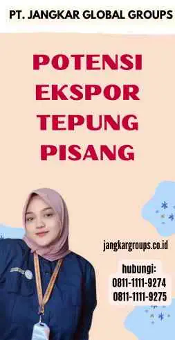 Potensi Ekspor Tepung Pisang