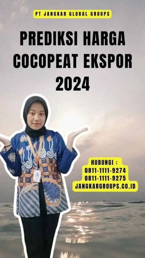 Prediksi Harga Cocopeat Ekspor 2024