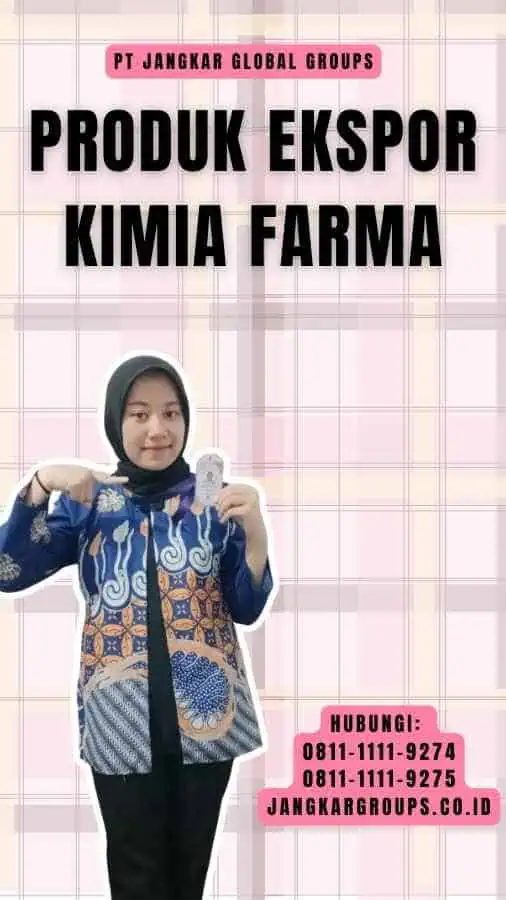 Produk Ekspor Kimia Farma