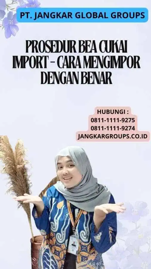 Prosedur Bea Cukai Import