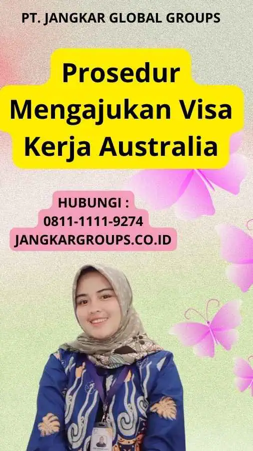 Prosedur Mengajukan Visa Kerja Australia