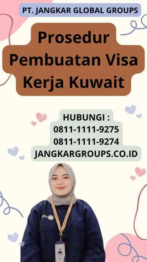 Prosedur Pembuatan Visa Kerja Kuwait