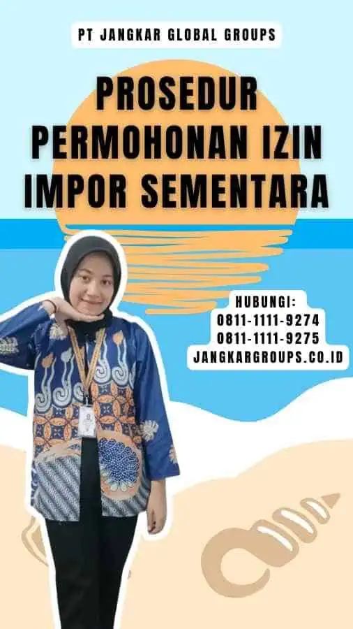 Prosedur Permohonan Izin Impor Sementara