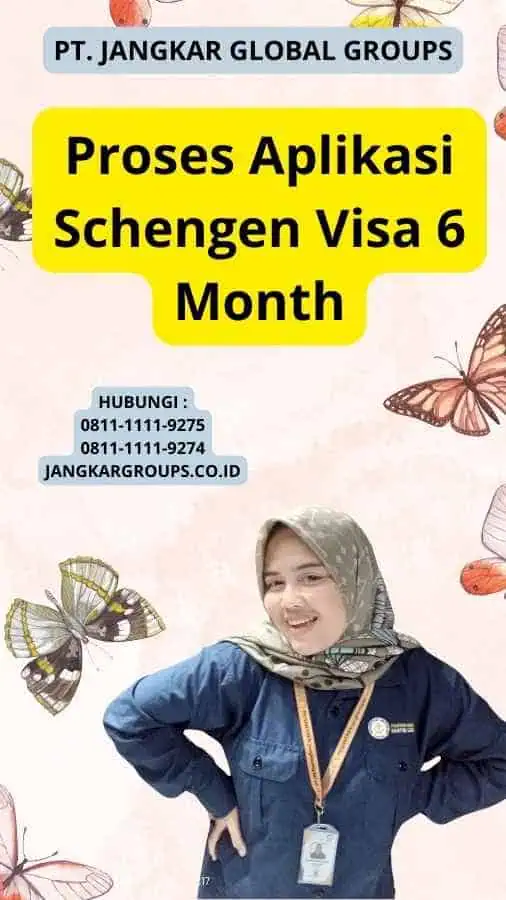 Proses Aplikasi Schengen Visa 6 Month