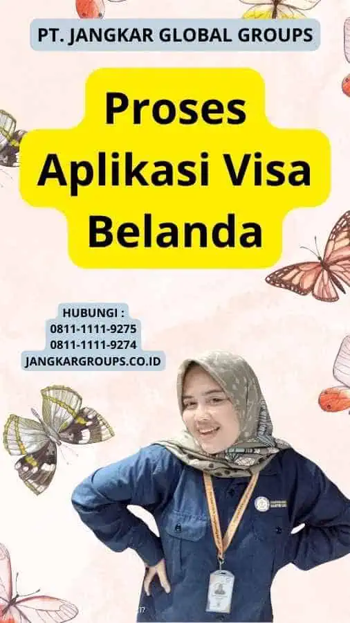 Proses Aplikasi Visa Belanda