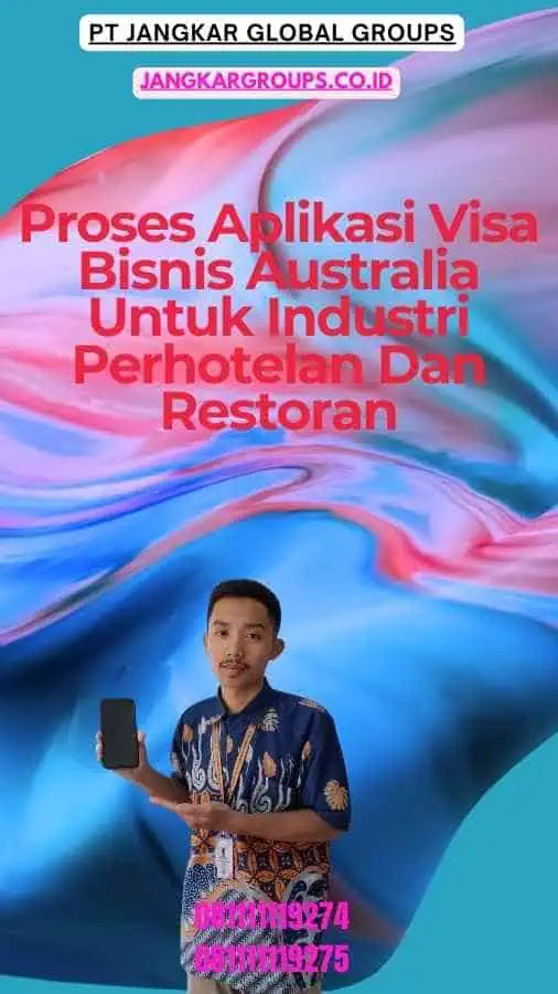 Proses Aplikasi Visa Bisnis Australia Untuk Industri Perhotelan Dan Restoran