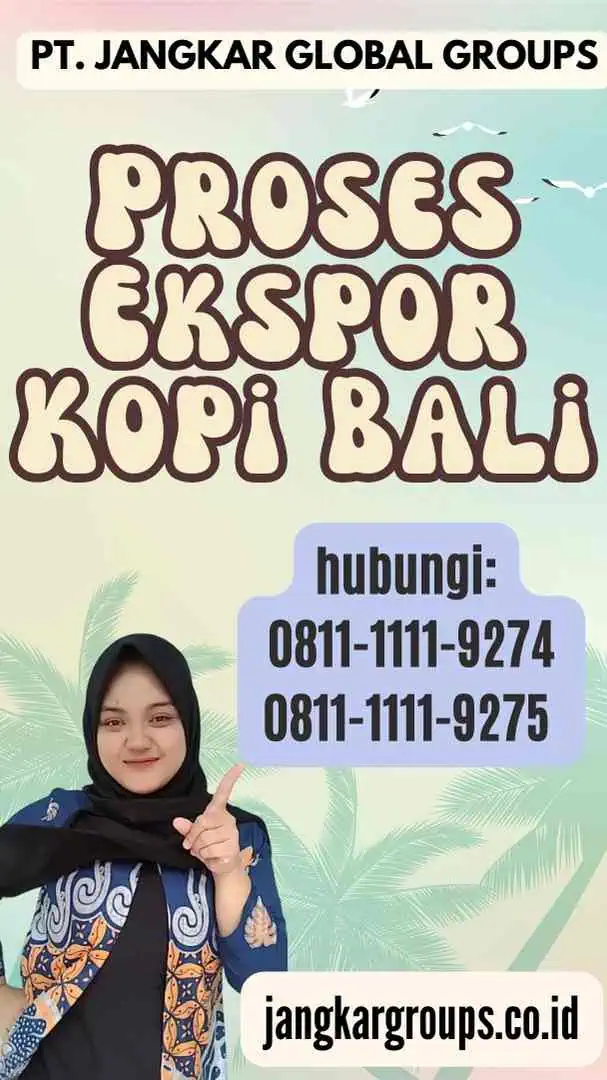 Proses Ekspor Kopi Bali