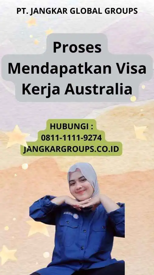 Proses Mendapatkan Visa Kerja Australia