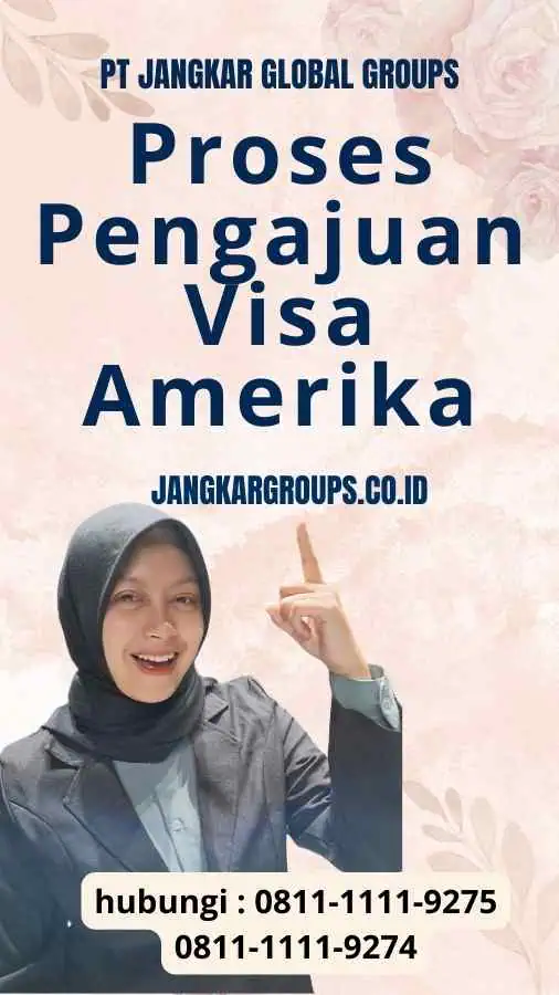 Proses Pengajuan Visa Amerika