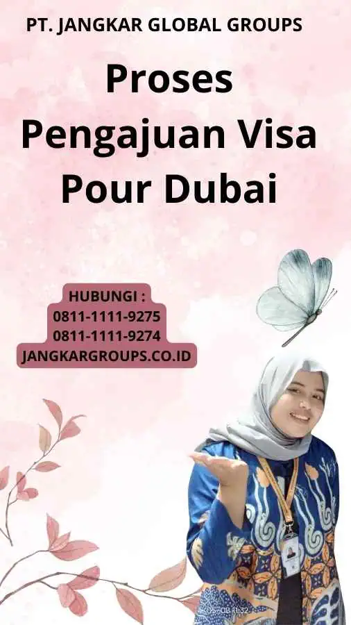 Proses Pengajuan Visa Pour Dubai